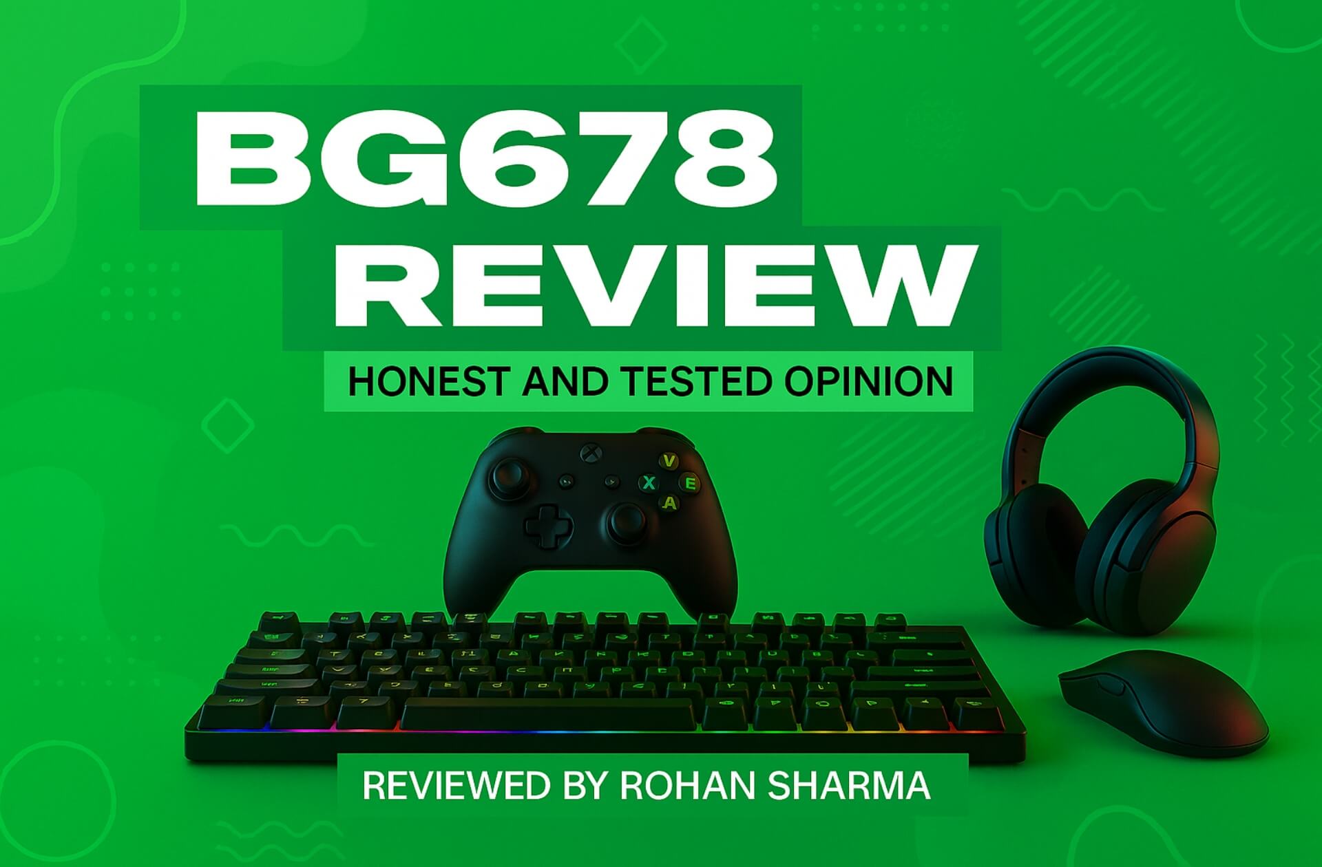 BG678 review
